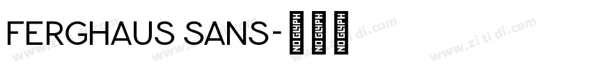 Ferghaus Sans字体转换 Ferghaus Sans字体转换
